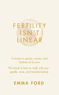 Fertility Isn't Linear - The Book (Paperbook)